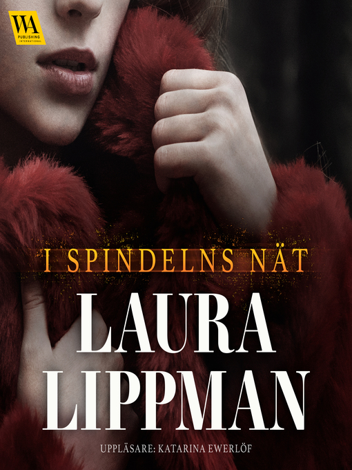 Titeldetaljer för I spindelns nät av Laura Lippman - Tillgänglig